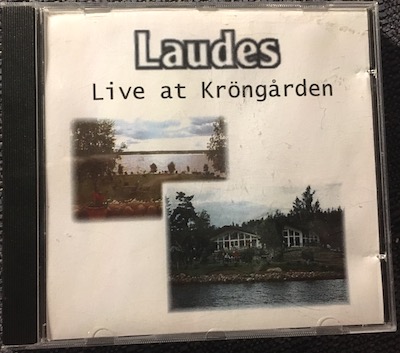 Laudes Live at Kröngården, cd-skiva